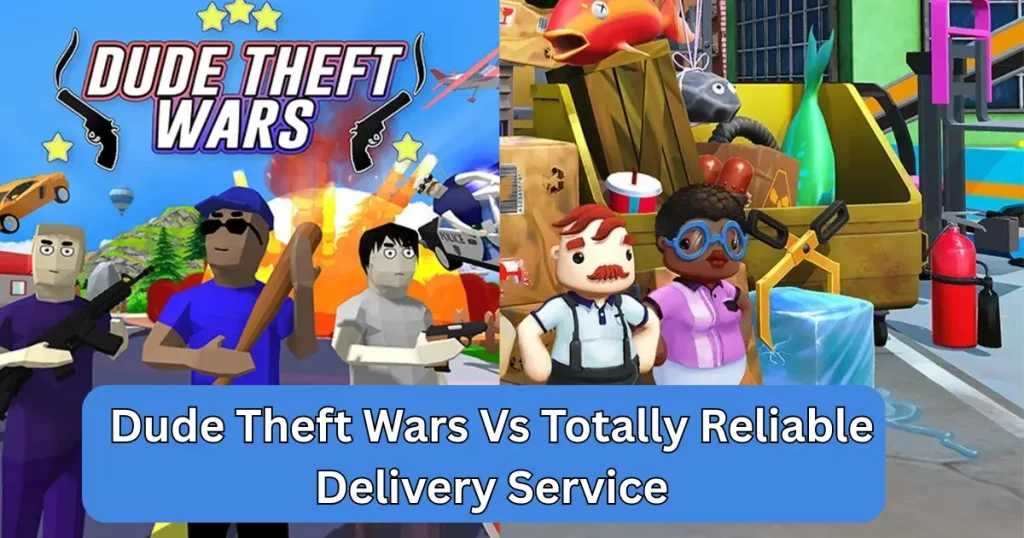 Dude Theft Wars Vs Totally Reliable Delivery Service